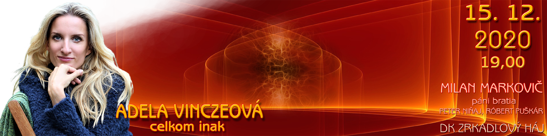 Adela Vinczeová - celkom inak